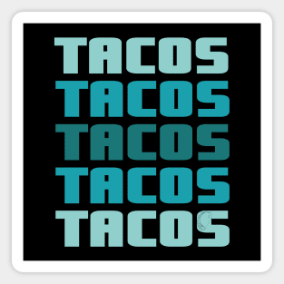Tacos blue ombre gradient banner mexican food lover gift Magnet